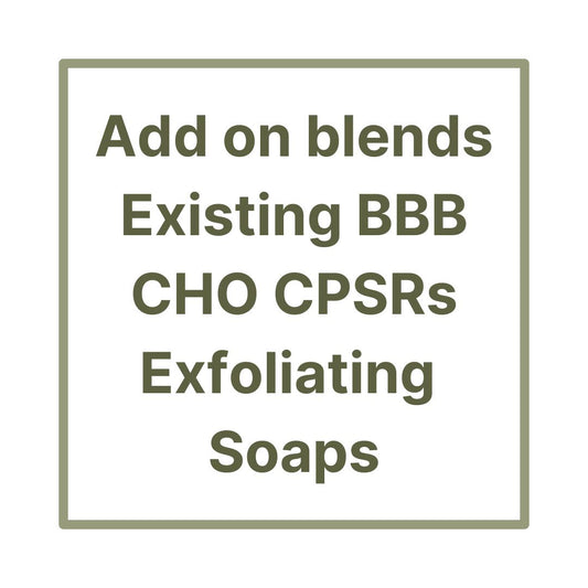 Additional blends for existing BBB Ingredients "Choose Your Own Blends" Exfoliating soaps